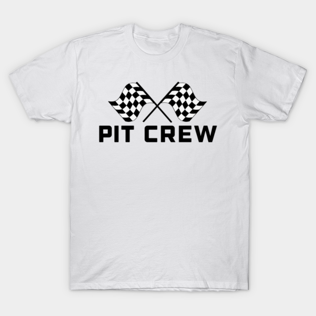 Pit crew black edition - Pit Crew - T-Shirt | TeePublic